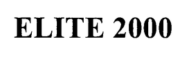 ELITE 2000