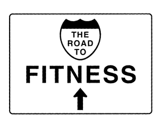 THE ROAD TO FITNESS