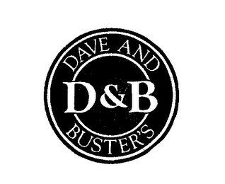 D&B DAVE AND BUSTER'S