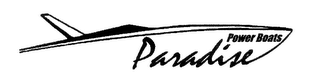 PARADISE POWER BOATS