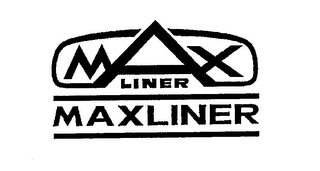 MAX LINER