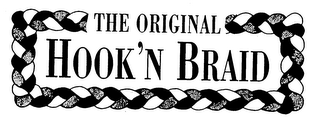 THE ORIGINAL HOOK 'N BRAID