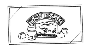 IRISH DREAM IRISH WHISKEY & CREAM