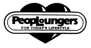 PEOPLOUNGERS FOR TODAY'S LIFESTYLE