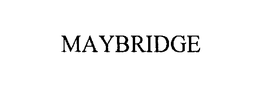 MAYBRIDGE
