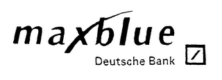 MAXBLUE DEUTSCHE BANK