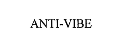 ANTI-VIBE