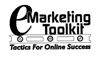 EMARKETING TOOLKIT TACTICS FOR ONLINE SUCCESS