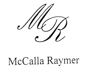 MR MCCALLA RAYMER