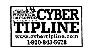 NATIONAL CENTER FOR MISSING & EXPLOITED CHILDREN CYBER TIPLINE WWW.CYBERTIPLINE.COM 1 800 843 5678