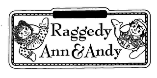 RAGGEDY ANN & ANDY