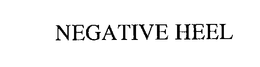 NEGATIVE HEEL