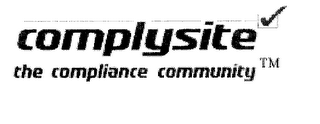 COMPLYSITE THE COMPLIANCE COMMUNITY