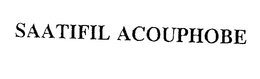 SAATIFIL ACOUPHOBE