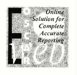 E OSCAR WEB ONLINE SOLUTION FOR COMPLETE ACCURATE REPORTING