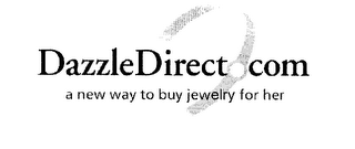 DAZZLEDIRECT.COM A NEW WAY TO BUY JEWELRY FOR HER