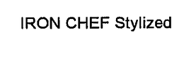 IRON CHEF
