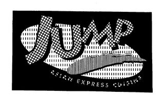 JUMP ASIAN EXPRESS CUISINE