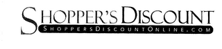 SHOPPER'S DISCOUNT SHOPPERSDISCOUNTONLINE.COM