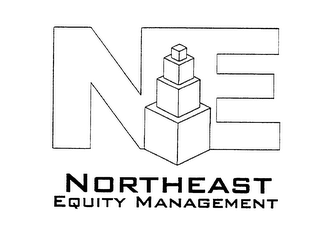 NORTHEAST EQUITY MANAGEMENT NE