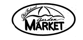 OLD FASHIONED GARDEN MARKET