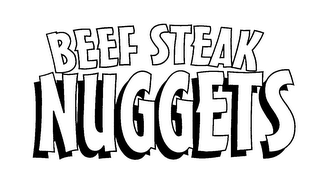 BEEF STEAK NUGGETS