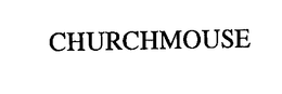 CHURCHMOUSE