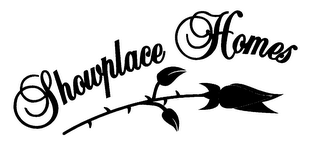 SHOWPLACE HOMES