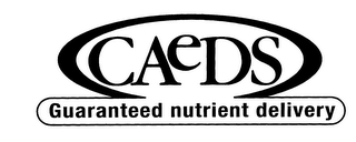 CAEDS GUARANTEED NUTRIENT DELIVERY