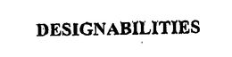DESIGNABILITIES