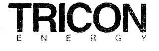 TRICON ENERGY