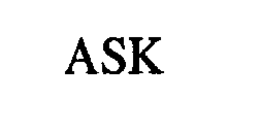 ASK