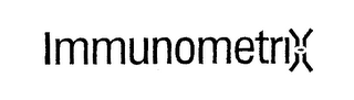 IMMUNOMETRIX