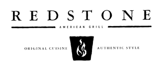 REDSTONE AMERICAN GRILL ORIGINAL CUISINE AUTHENTIC STYLE