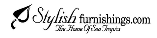 STYLISH FURNISHINGS.COM THE HOME OF SEATROPICS