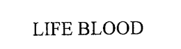 LIFE BLOOD