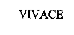 VIVACE