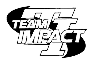 T TEAM I IMPACT