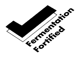 FERMENTATION FORTIFIED