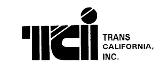 TCI TRANS CALIFORNIA, INC.