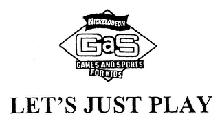 NICKELODEON GAS GAMES AND SPORTS FOR KIDS LET'S JUST PLAY
