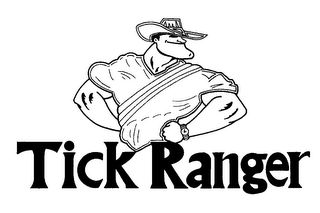 TICK RANGER