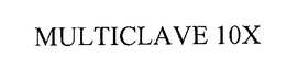 MULTICLAVE 10X