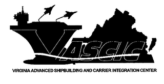 VASCIC VIRGINIA ADVANCED SHIPBUILDING AND CARRIER INTEGRATION CENTER