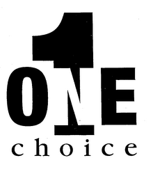 1 ONE CHOICE