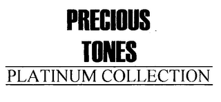 PRECIOUS TONES PLATINUM COLLECTION