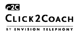 C2C CLICK2COACH BY ENVISION TELEPHONY