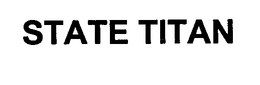 STATE TITAN