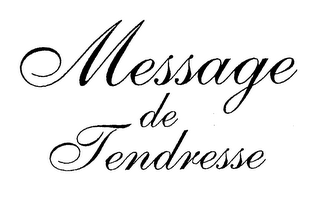 MESSAGE DE TENDRESSE