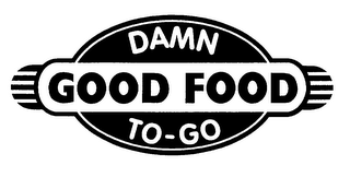 DAMN GOOD FOOD TO-GO